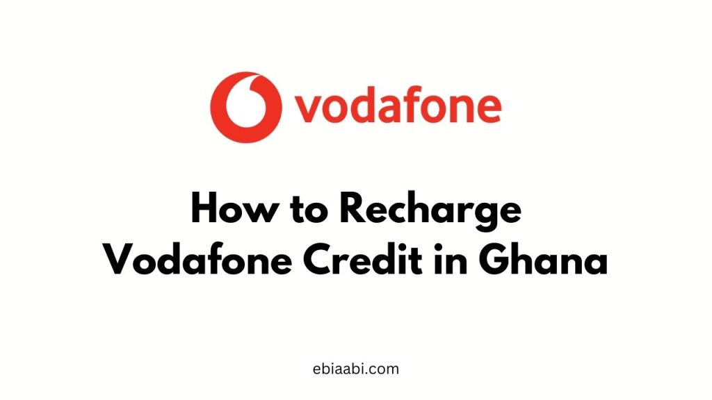 How to Recharge Vodafone Credit in Ghana