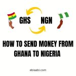 How to Send Money from Ghana to Nigeria